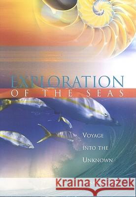 Exploration of the Seas: Voyage Into the Unknown National Research Council 9780309089272 National Academy Press