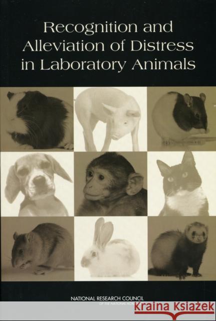 Recognition and Alleviation of Distress in Laboratory Animals Research Council Nat'l 9780309108171 National Academy Press