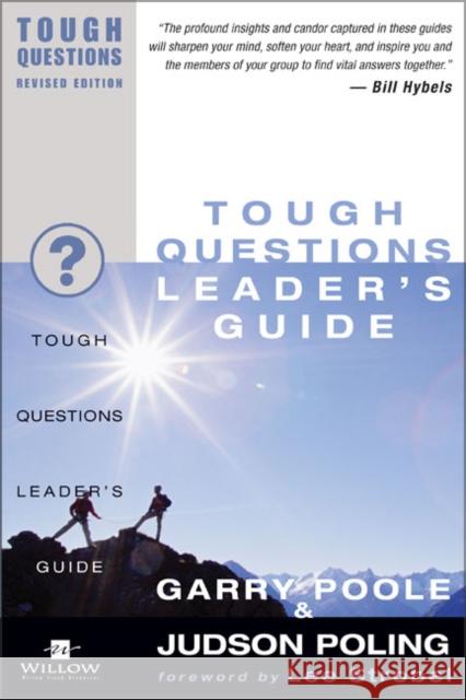 Tough Questions Leader's Guide Garry Poole Judson Poling Debra Poling 9780310245094 Zondervan Publishing Company