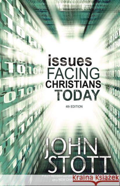 Issues Facing Christians Today: 4th Edition John Wyatt 9780310252696 Zondervan
