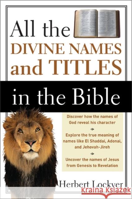 All the Divine Names and Titles in the Bible Herbert Lockyer 9780310280415 Zondervan Publishing Company