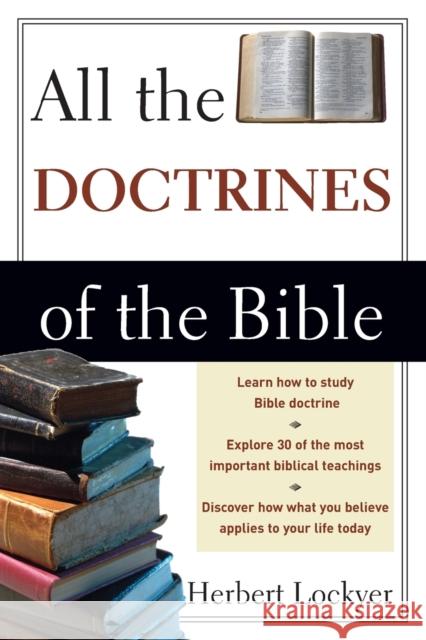 All the Doctrines of the Bible Herbert Lockyer 9780310280514 Zondervan Publishing Company