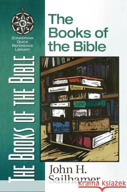 The Books of the Bible John Sailhamer Verlyn Verbrugge Verlyn D. Verbrugge 9780310500315 Zondervan Publishing Company
