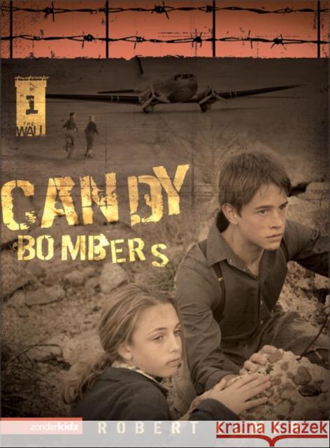 Candy Bombers Robert Elmer 9780310709435 Zonderkidz