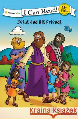 The Beginner's Bible Jesus and His Friends: My First The Beginner's Bible 9780310714613 Zonderkidz