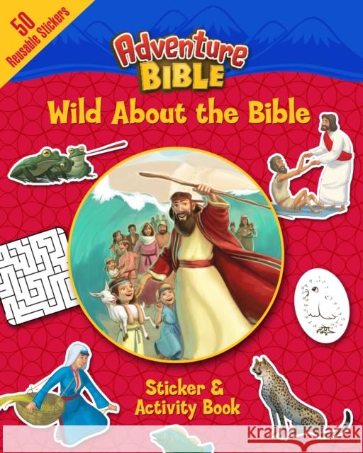 Wild about the Bible Sticker and Activity Book David Miles 9780310754053 Zonderkidz