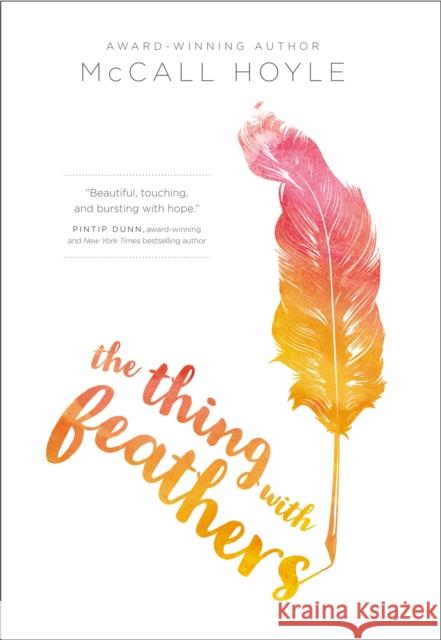 The Thing with Feathers McCall Hoyle 9780310758419 Blink