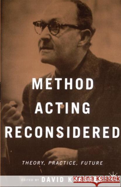 Method Acting Reconsidered: Theory, Practice, Future Na, Na 9780312223090 Palgrave MacMillan