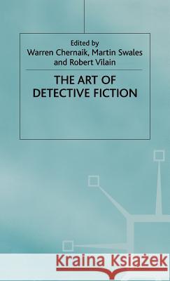 The Art of Detective Fiction Chernaik                                 Warren L. Chernaik Robert Vilain 9780312229894 Palgrave MacMillan