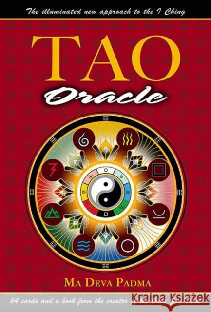 Tao Oracle: An Illuminated New Approach to the I Ching [With Book(s)] Padma, Ma Deva 9780312269982 St. Martin's Press