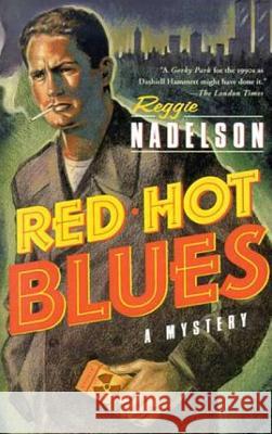Red Hot Blues Reggie Nadelson 9780312291969 St. Martin's Press