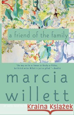 A Friend of the Family Marcia Willett 9780312306649 Thomas Dunne Books