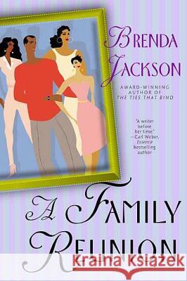 A Family Reunion Brenda Jackson 9780312315085 St. Martins Press-3PL
