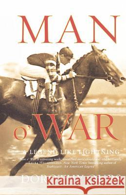 Man O' War: A Legend Like Lightning Dorothy Ours 9780312341008 St. Martin's Griffin