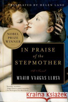 In Praise of the Stepmother Helen Lane Mario Varga 9780312421304 Picador USA