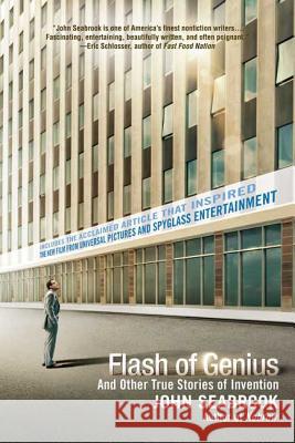 Flash of Genius: And Other True Stories of Invention Seabrook, John 9780312535728 St. Martin's Griffin