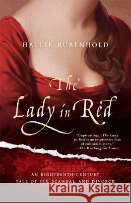 The Lady in Red Hallie Rubenhold 9780312624163 St. Martin's Griffin