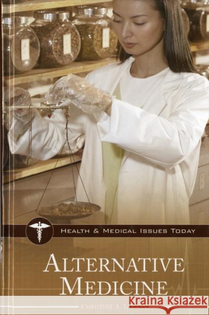 Alternative Medicine Christine A. Larson 9780313337185 Greenwood Press