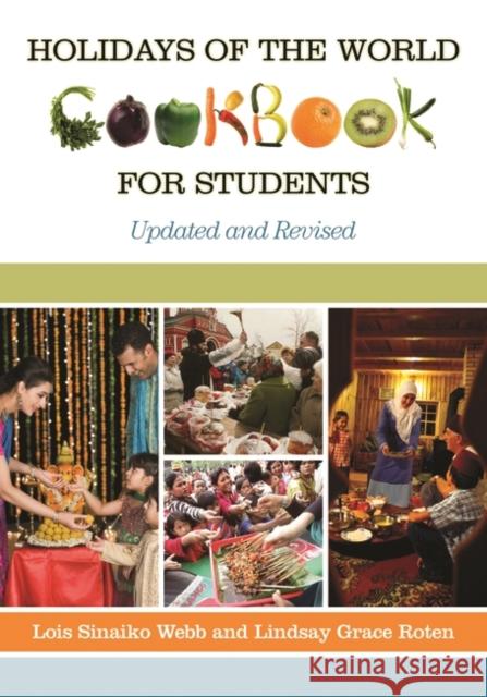 Holidays of the World Cookbook for Students Webb, Lois Sinaiko 9780313383939 Greenwood