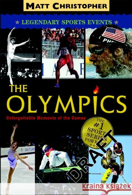 The Olympics Matt Christopher 9780316011181 Little, Brown Young Readers
