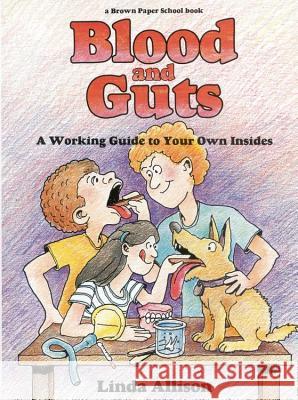 Brown Paper School book: Blood and Guts Yolla, Bolly Press 9780316034432 Little Brown and Company
