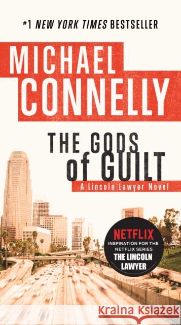 The Gods of Guilt Michael Connelly 9780316069496 Little Brown and Company