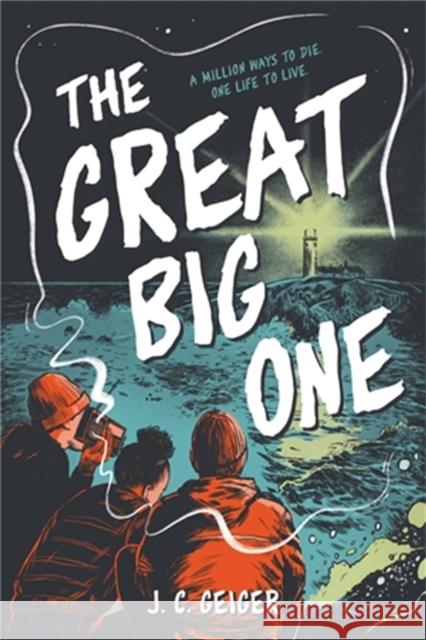 The Great Big One J. C. Geiger 9780316104654 Little, Brown Books for Young Readers