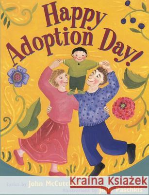 Happy Adoption Day! John McCutcheon Julie Paschkis 9780316603232 Little Brown and Company