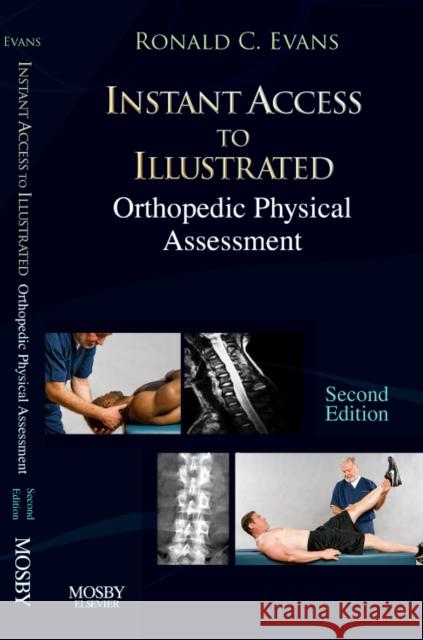 Instant Access to Orthopedic Physical Assessment Ronald C. Evans 9780323045339 Mosby