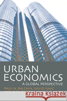 Urban Economics: A Global Perspective Paul N. Balchin David Isaac Jean Chen 9780333771280 Palgrave MacMillan