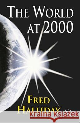 The World at 2000: Perils and Promises Fred Halliday 9780333945353 Bloomsbury Publishing PLC