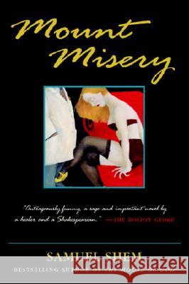 Mount Misery Shem, Samuel 9780345463340 Ballantine Books