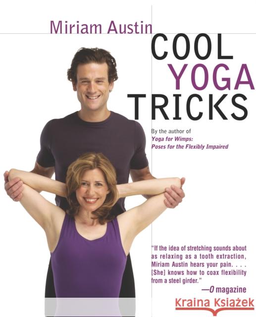Cool Yoga Tricks Miriam Austin 9780345465412 Ballantine Books