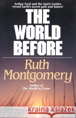 The World Before Montgomery, Ruth Shick 9780345470294 Fawcett Books