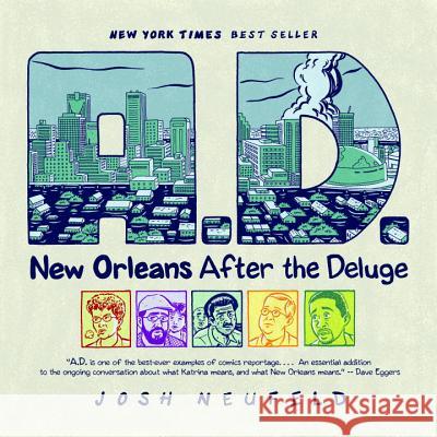 A.D.: New Orleans After the Deluge Josh Neufeld 9780375714887 Pantheon Books