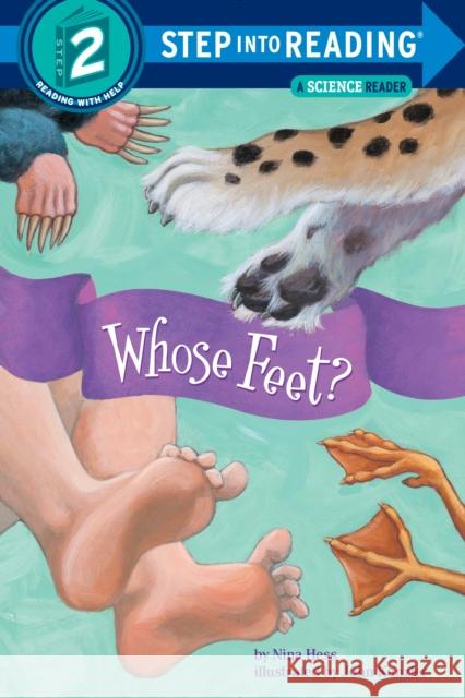 Whose Feet? Nina Hess John Kanzler 9780375826238 Random House USA Inc