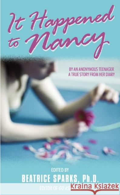It Happened to Nancy: By an Anonymous Teenager, a True Story from Her Diary Sparks, Beatrice 9780380773152 Avon Books