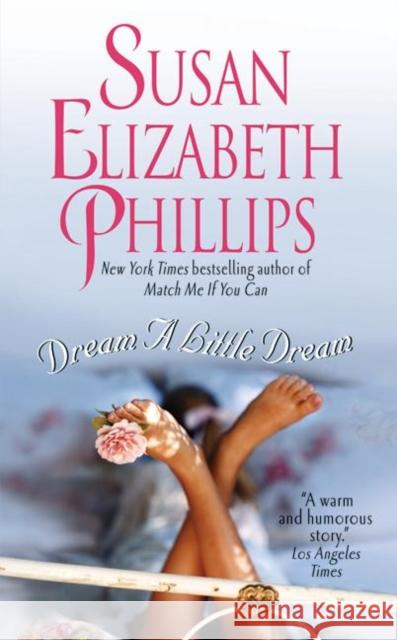 Dream a Little Dream Susan Elizabeth Phillips 9780380794478 Avon Books