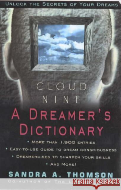 Cloud Nine:: A Dreamer's Dictionary Sandra A. Thomson 9780380808892 Quill