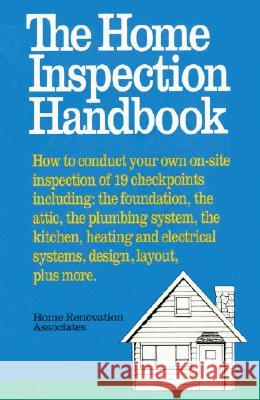The Home Inspection Handbook Hugh Howard Home Renovation Associates               Renovation A Hom 9780385231947 Main Street Books