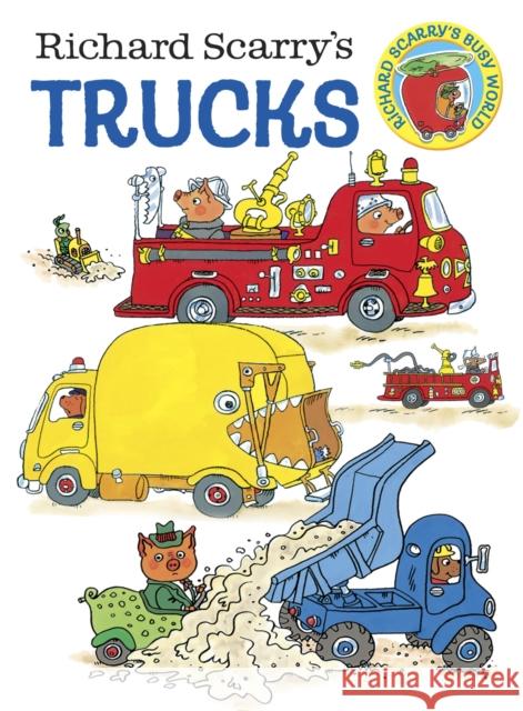 Richard Scarry's Trucks Richard Scarry 9780385389259 Golden Books
