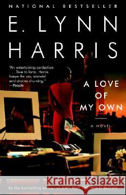 A Love of My Own E. Lynn Harris 9780385492713 Anchor Books