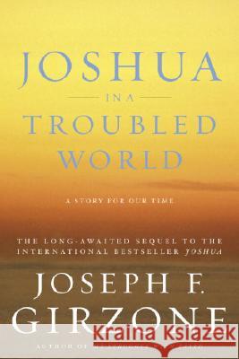 Joshua in a Troubled World Joseph F. Girzone 9780385511834 Image