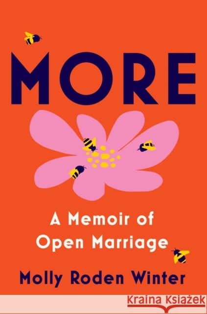 More: A Memoir of Open Marriage  9780385549455 