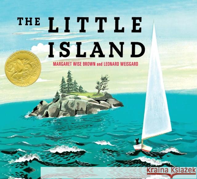 The Little Island: (Caldecott Medal Winner) Brown, Margaret Wise 9780385746403 Doubleday Books for Young Readers