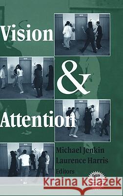 Vision and Attention Laurence R. Harris Michael R. M. Jenkin 9780387950587 Springer
