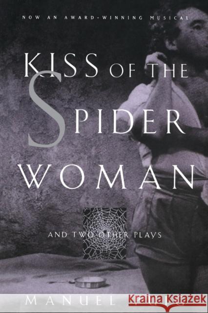 Kiss of the Spider Woman and Two Other Plays Puig, Manuel 9780393311488 W. W. Norton & Company