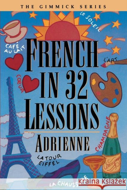 French in 32 Lessons Adrienne 9780393316476 W. W. Norton & Company