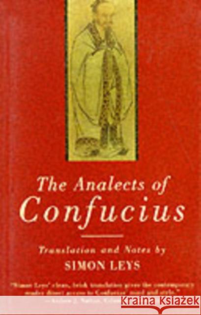 The Analects of Confucius Simon Leys Confucius 9780393316995 W. W. Norton & Company