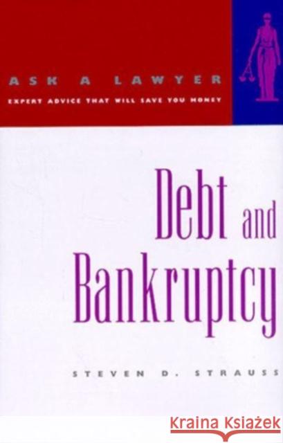 Debt and Bankruptcy Steven D. Strauss 9780393317312 W. W. Norton & Company